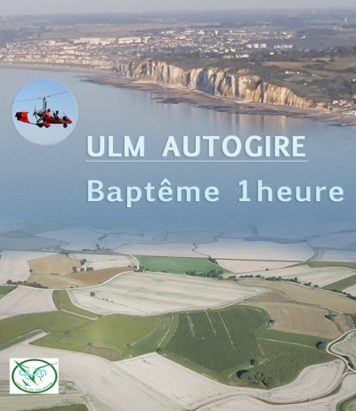 ULM Autogire - Baptême 1 heure