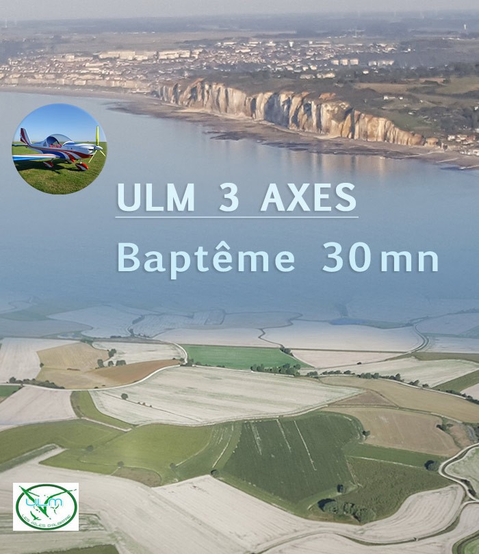 ULM 3 axes - Baptême 30 Min