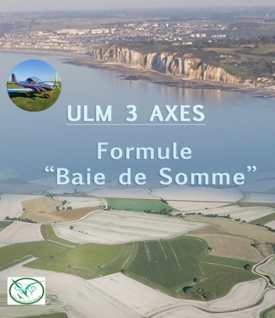 ULM 3 axes - Formule "Baie de Somme"