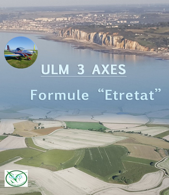 ULM 3 axes - Formule "Etretat"