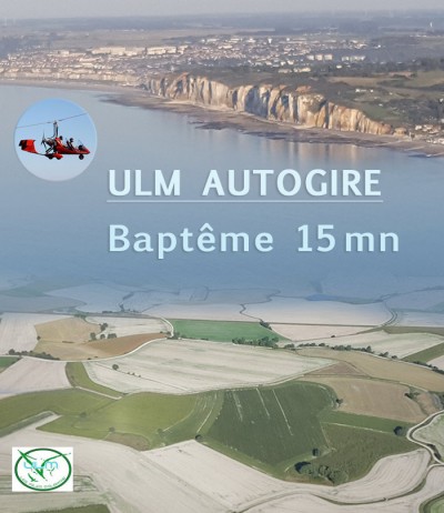 ULM Autogire - Baptême 15 Min
